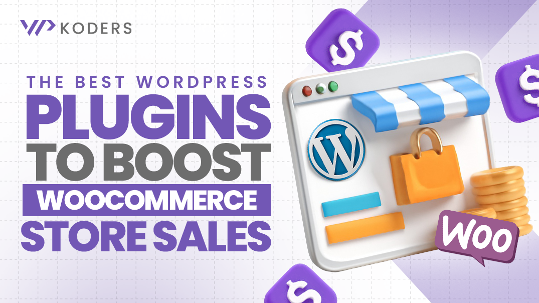 The Best WordPress Plugins to Boost WooCommerce Store Sales
