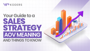 Your Guide to a Sales Strategy, AOV Meaning, and Things to Know