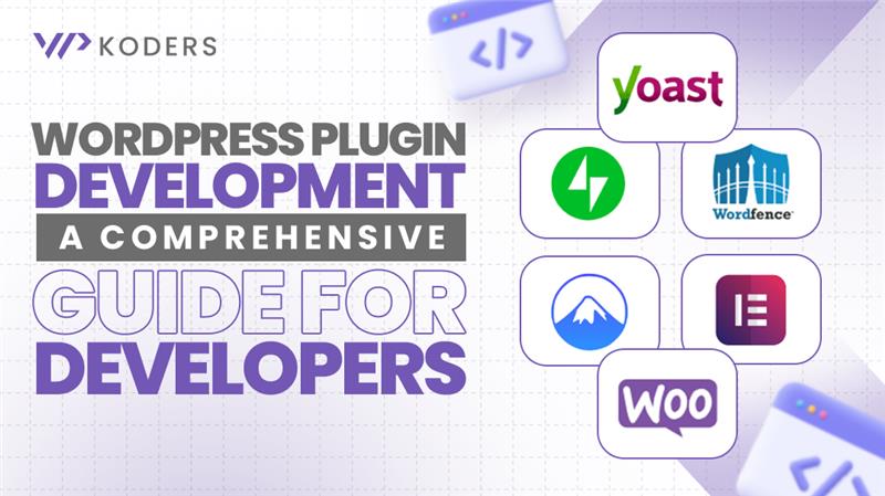 WordPress Plugin Development - A Complete Guide for Developers