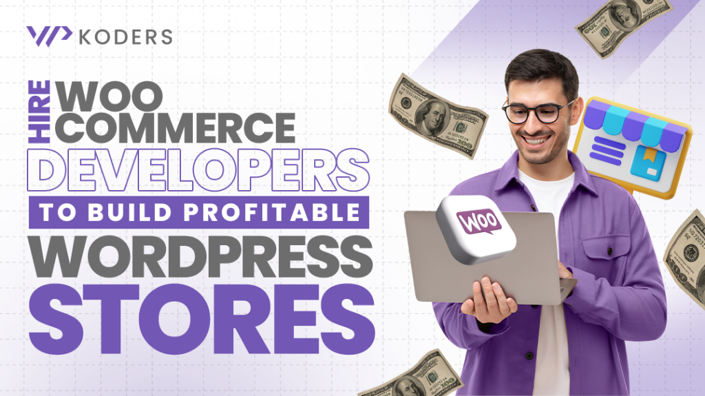 Hire WooCommerce Developers - Build Profitable WordPress Shop