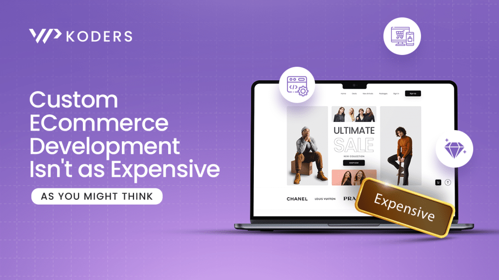 Custom eCommerce Development Isn't Expensive
