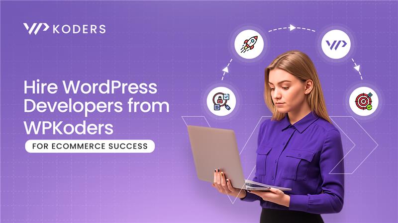 Hire WordPress Developers from WPKoders for eCommerce Success